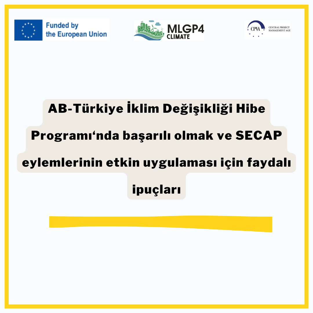 AB-Türkiye İklim Değişikliği Hibe Programı için İpuçları